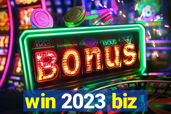 win 2023 biz